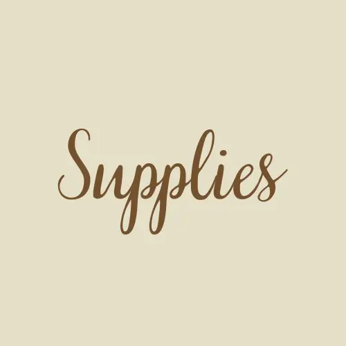 Supplies